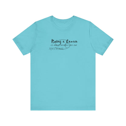 Awesome Unisex Cancer Tshirt | Horoscope Profession Tee Turquoise