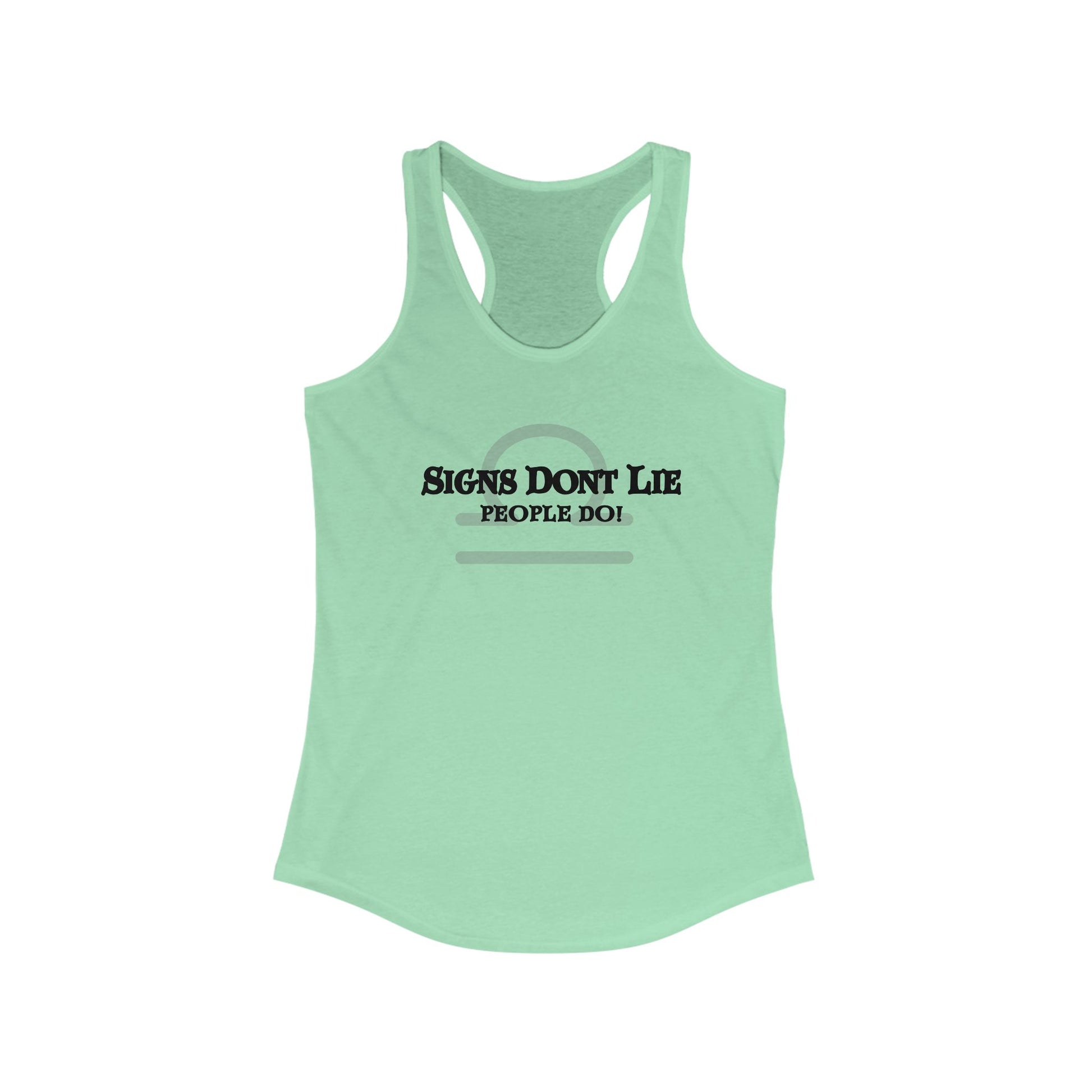 Signs Don't Lie, People Do! Zodiac Tank Top Solid Mint