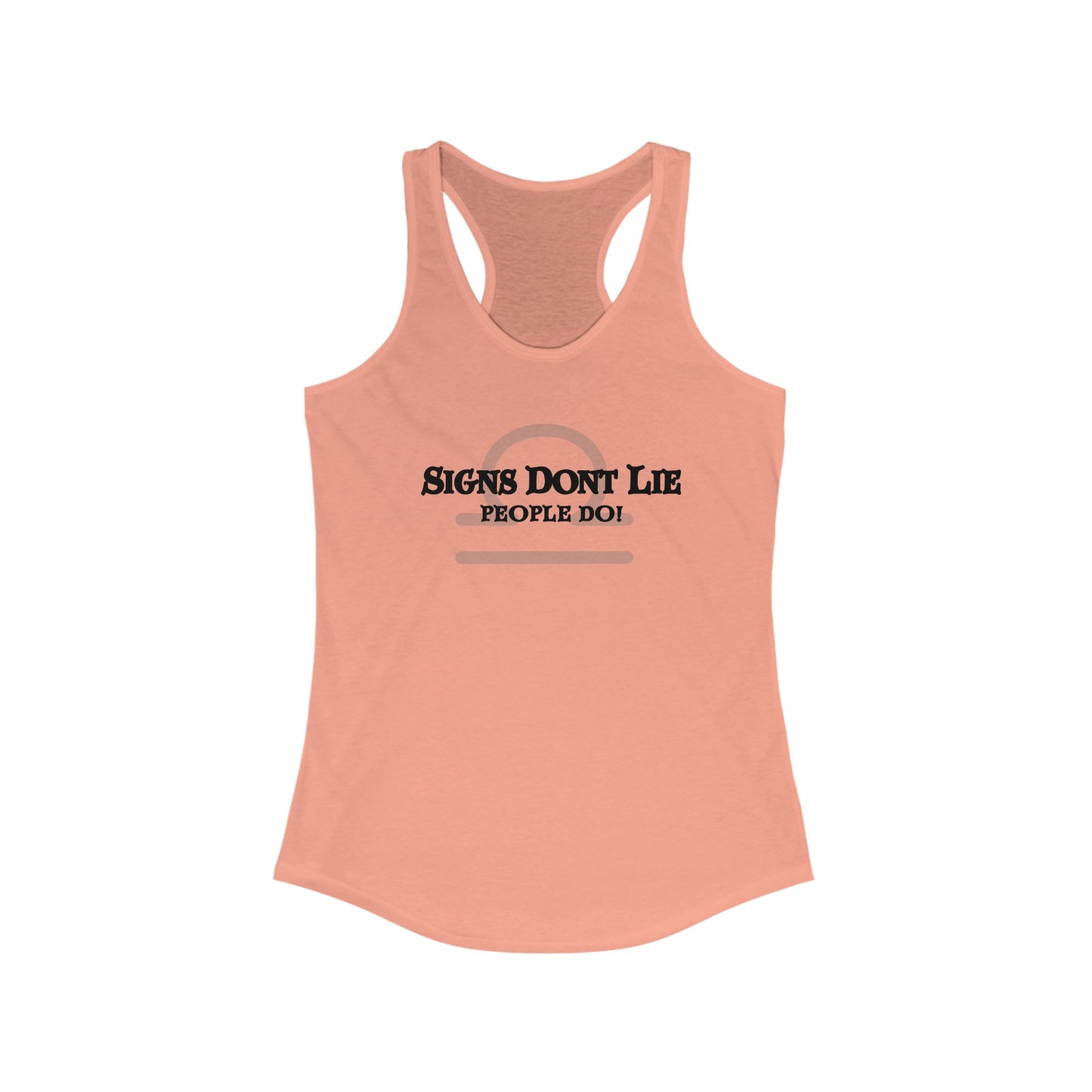 Signs Don't Lie, People Do! Zodiac Tank Top Solid Light Orange
