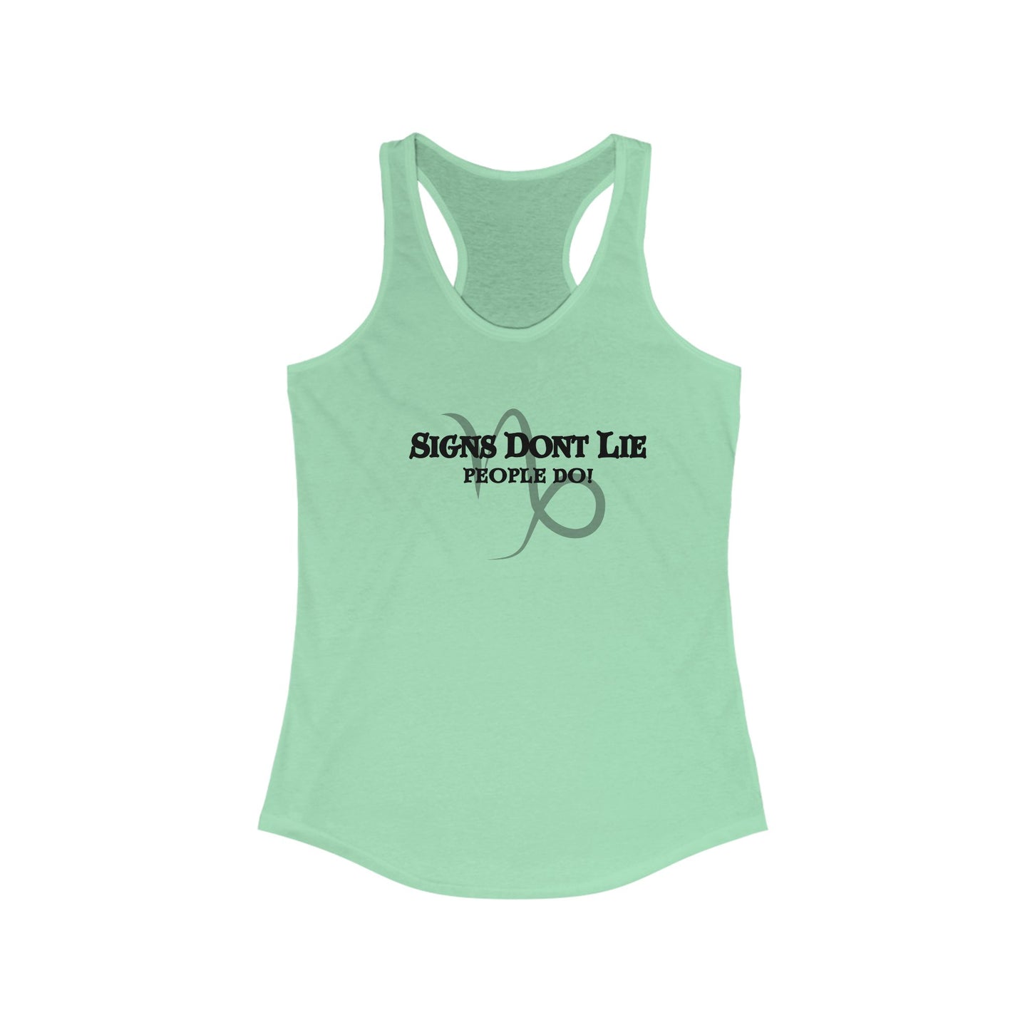 Signs Don't Lie, People Do! Zodiac Tank Top Solid Mint