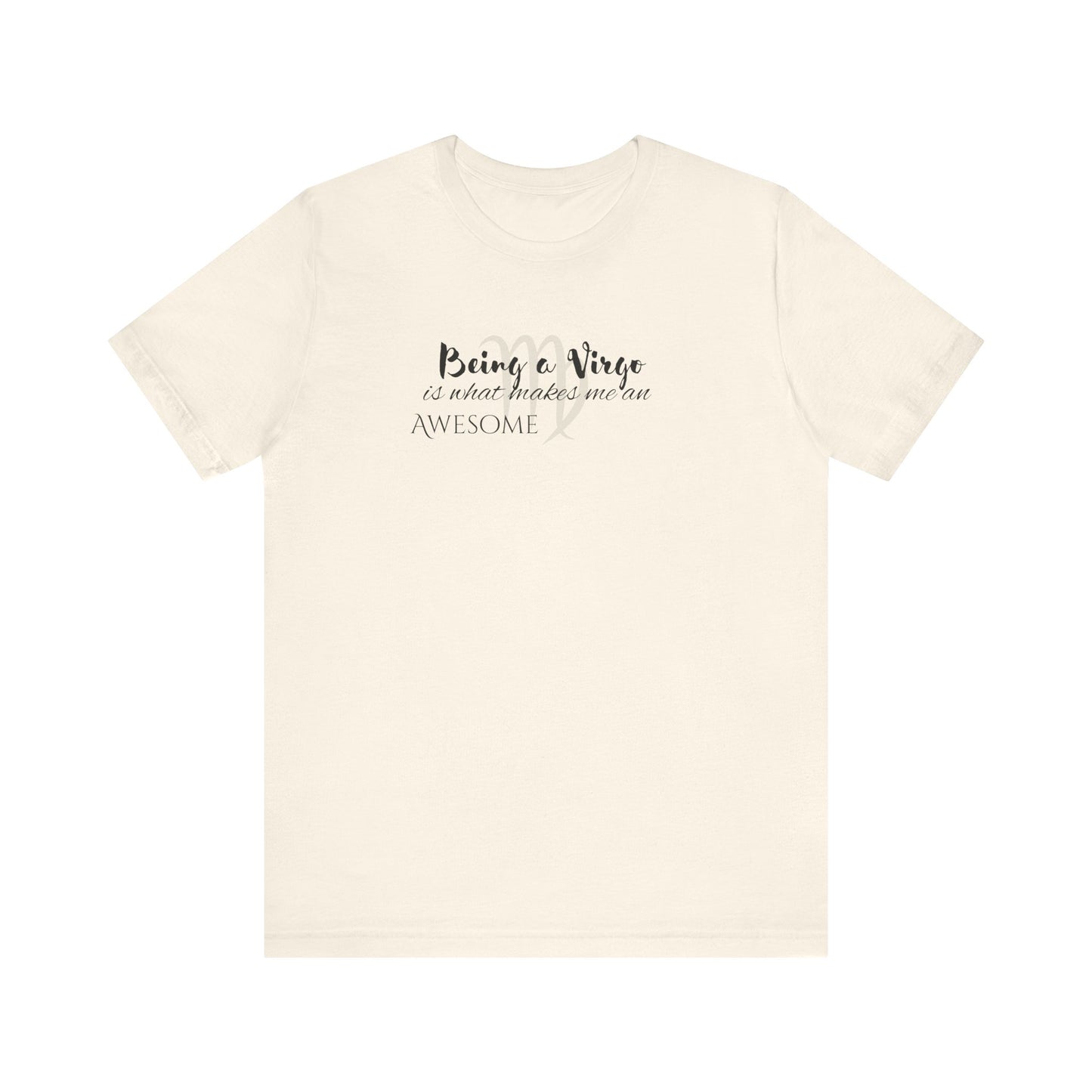 Awesome Unisex Virgo Tshirt | Horoscope Profession Tee Natural