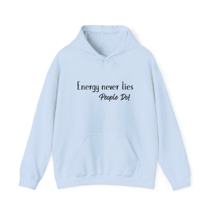Energy Never Lies Hoodie | Truth Vibes Sweatshirt Light Blue
