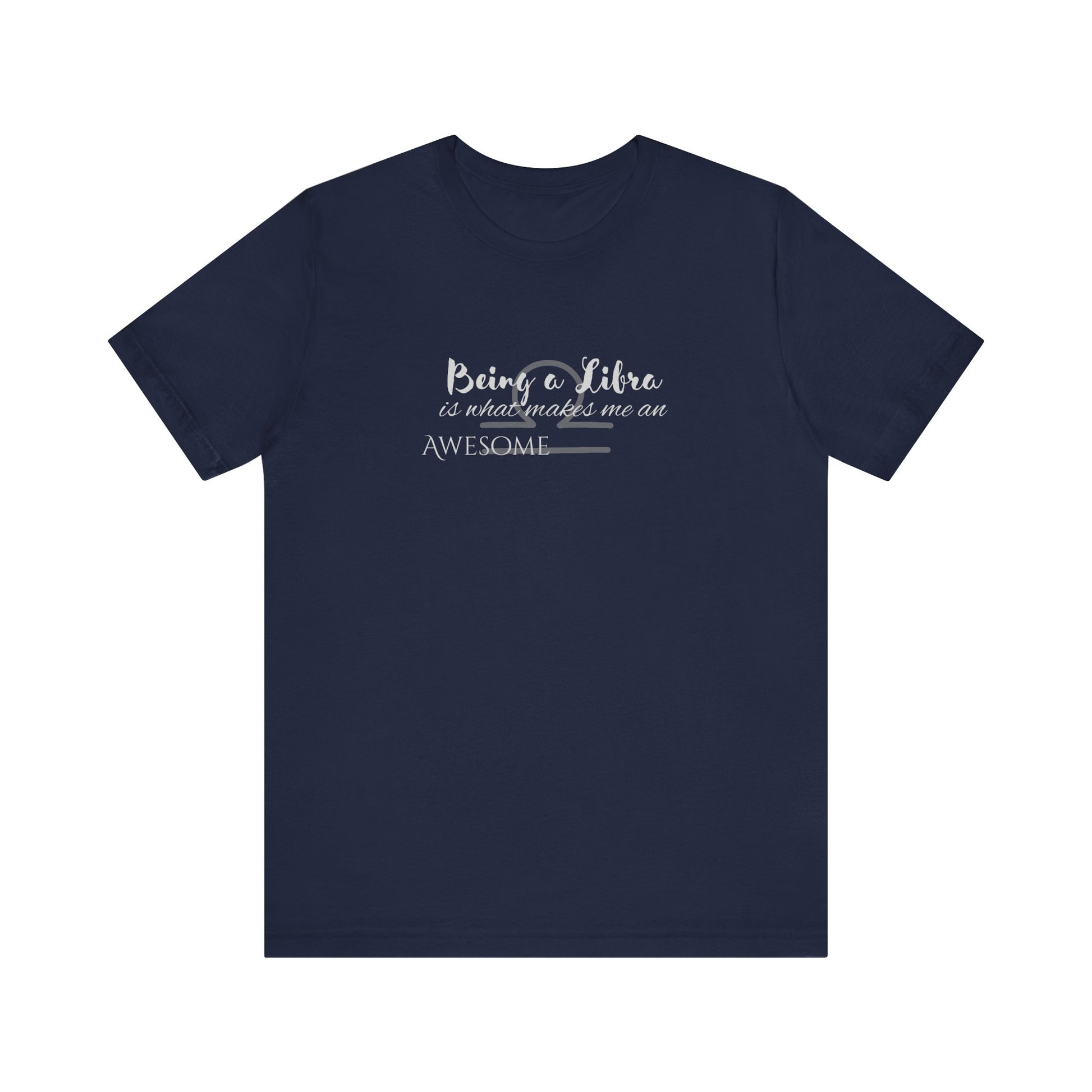 Awesome Unisex Libra Tshirt | Horoscope Profession Tee Navy