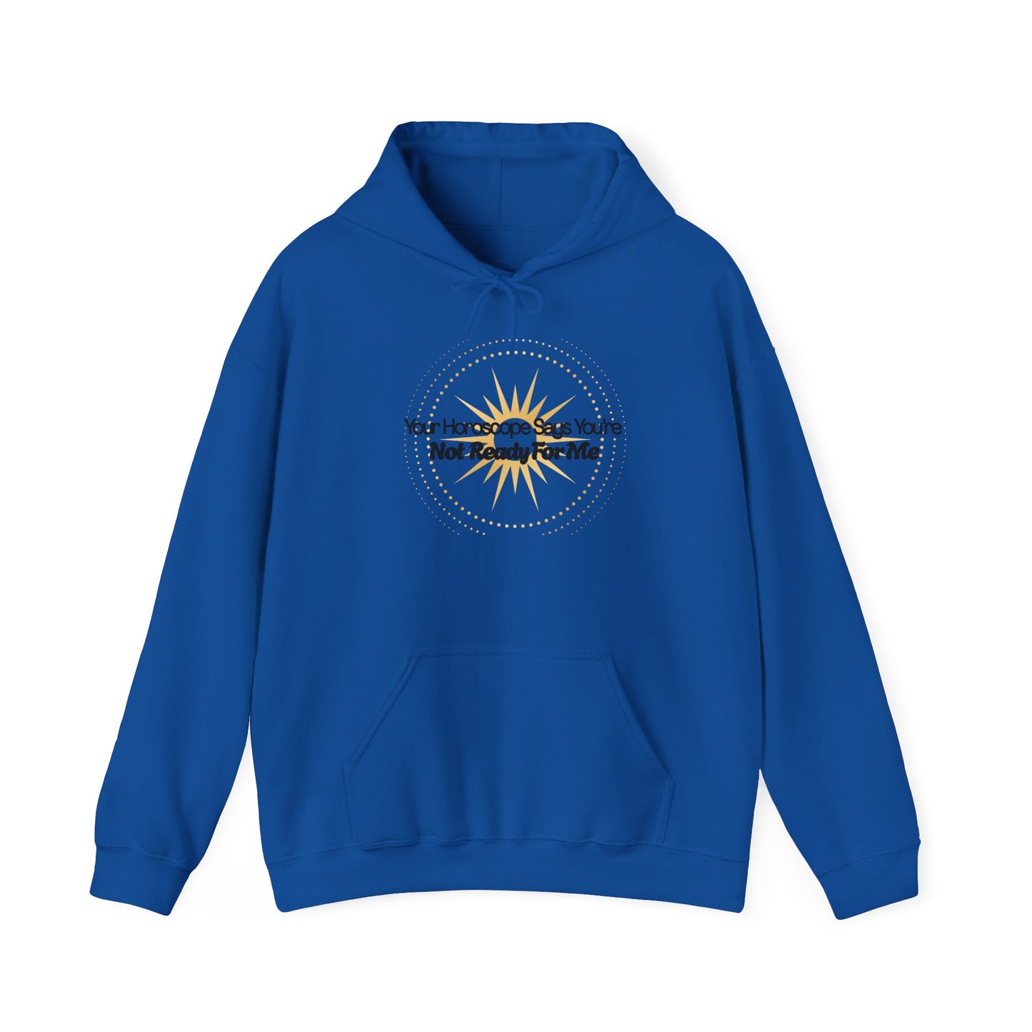 Confident Horoscope Hoodie | Not Ready for me Apparel Royal