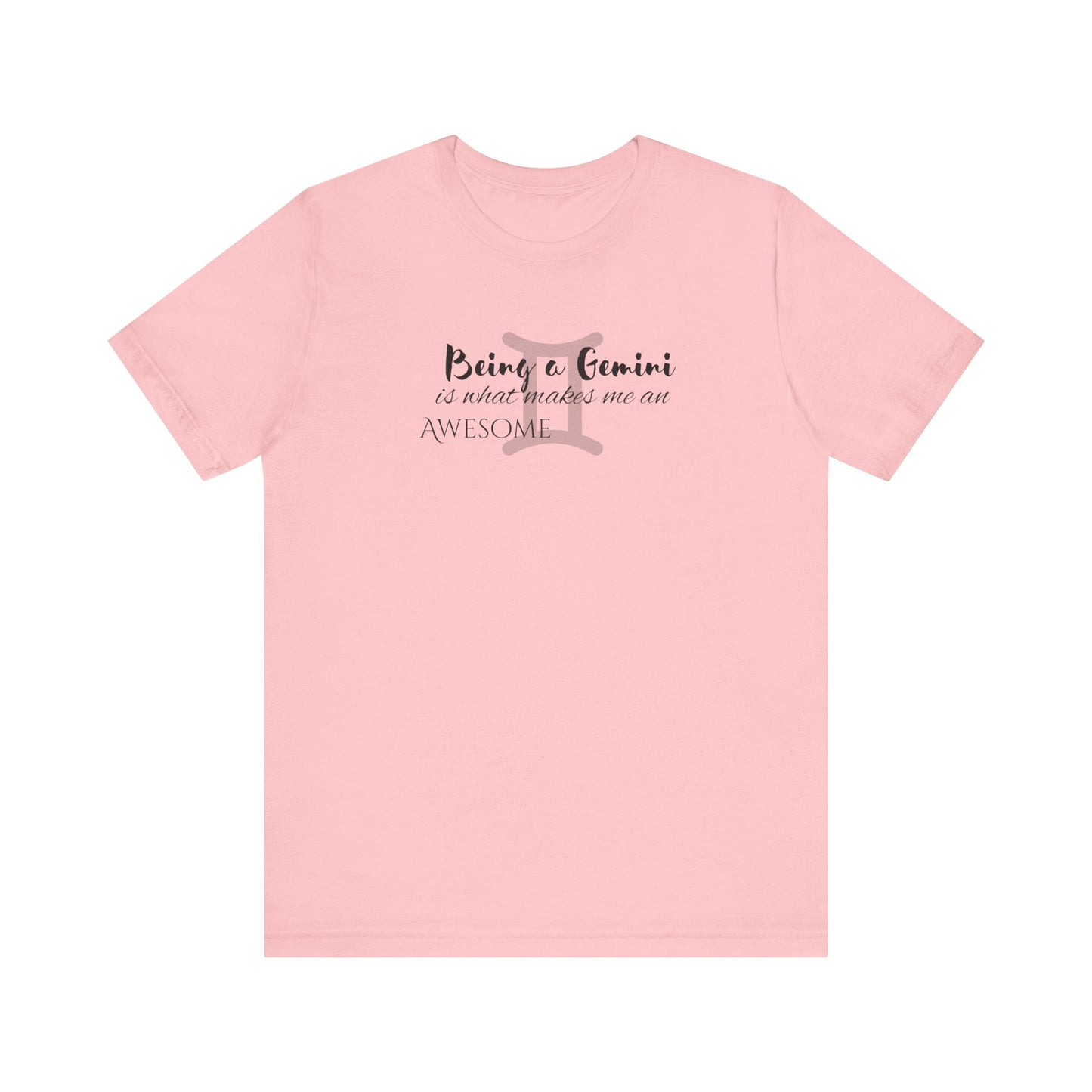 Awesome Unisex Gemini Tshirt | Horoscope Profession Tee Pink