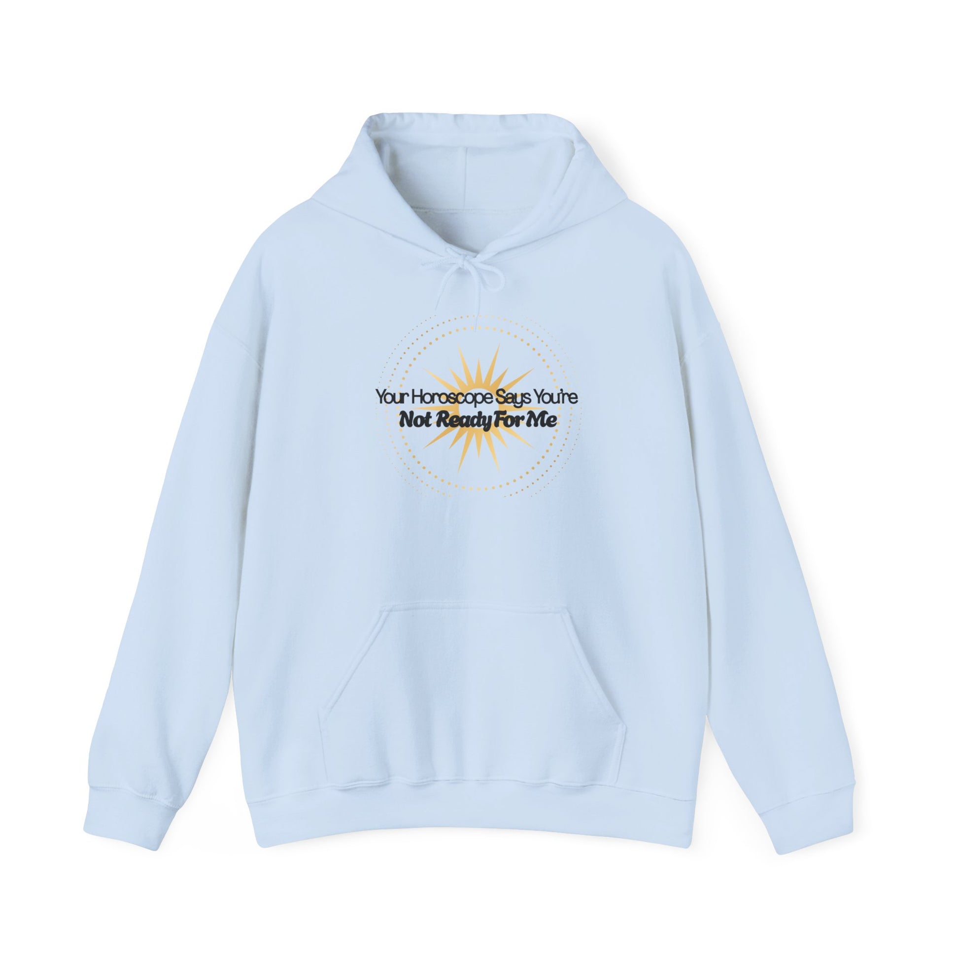 Confident Horoscope Hoodie | Not Ready for me Apparel Light Blue