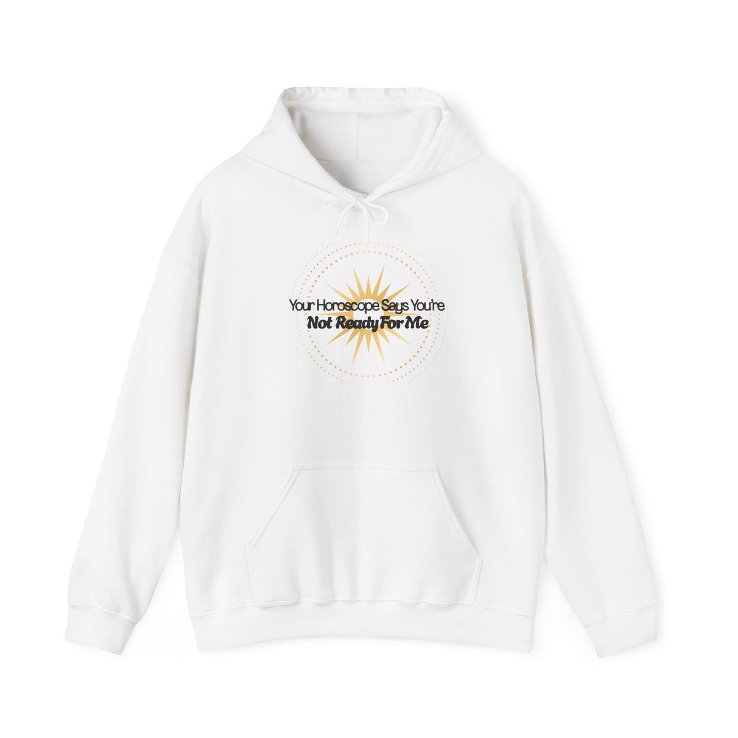 Confident Horoscope Hoodie | Not Ready for me Apparel White