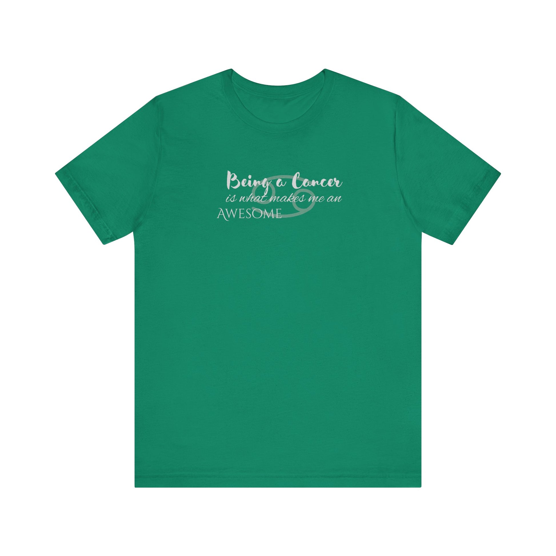 Awesome Unisex Cancer Tshirt | Horoscope Profession Tee Kelly