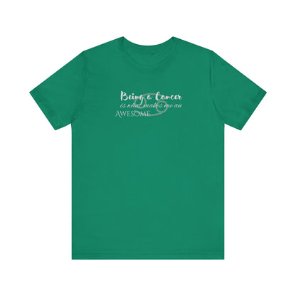 Awesome Unisex Cancer Tshirt | Horoscope Profession Tee Kelly