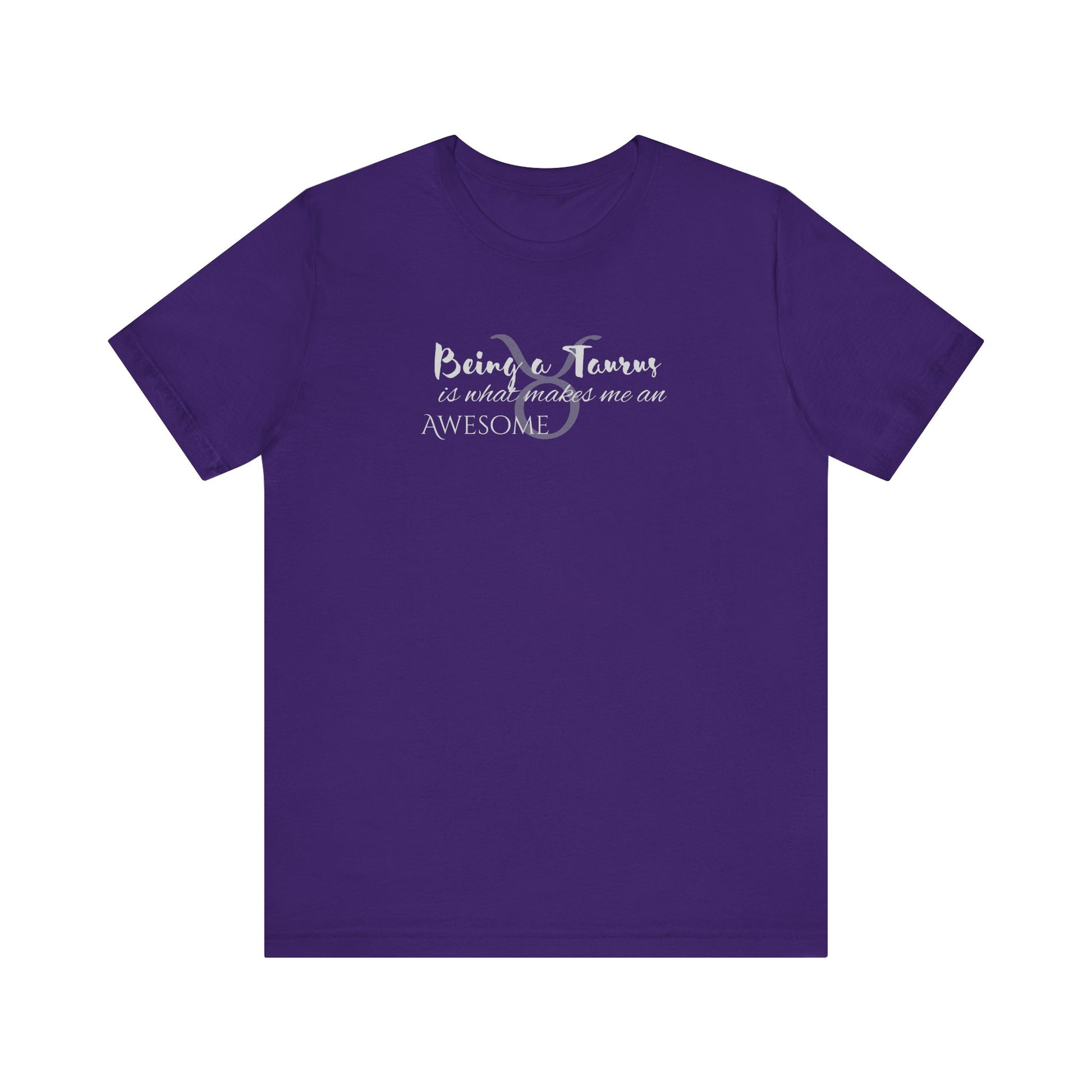 Awesome Unisex Taurus Tshirt | Horoscope Profession Tee Team Purple
