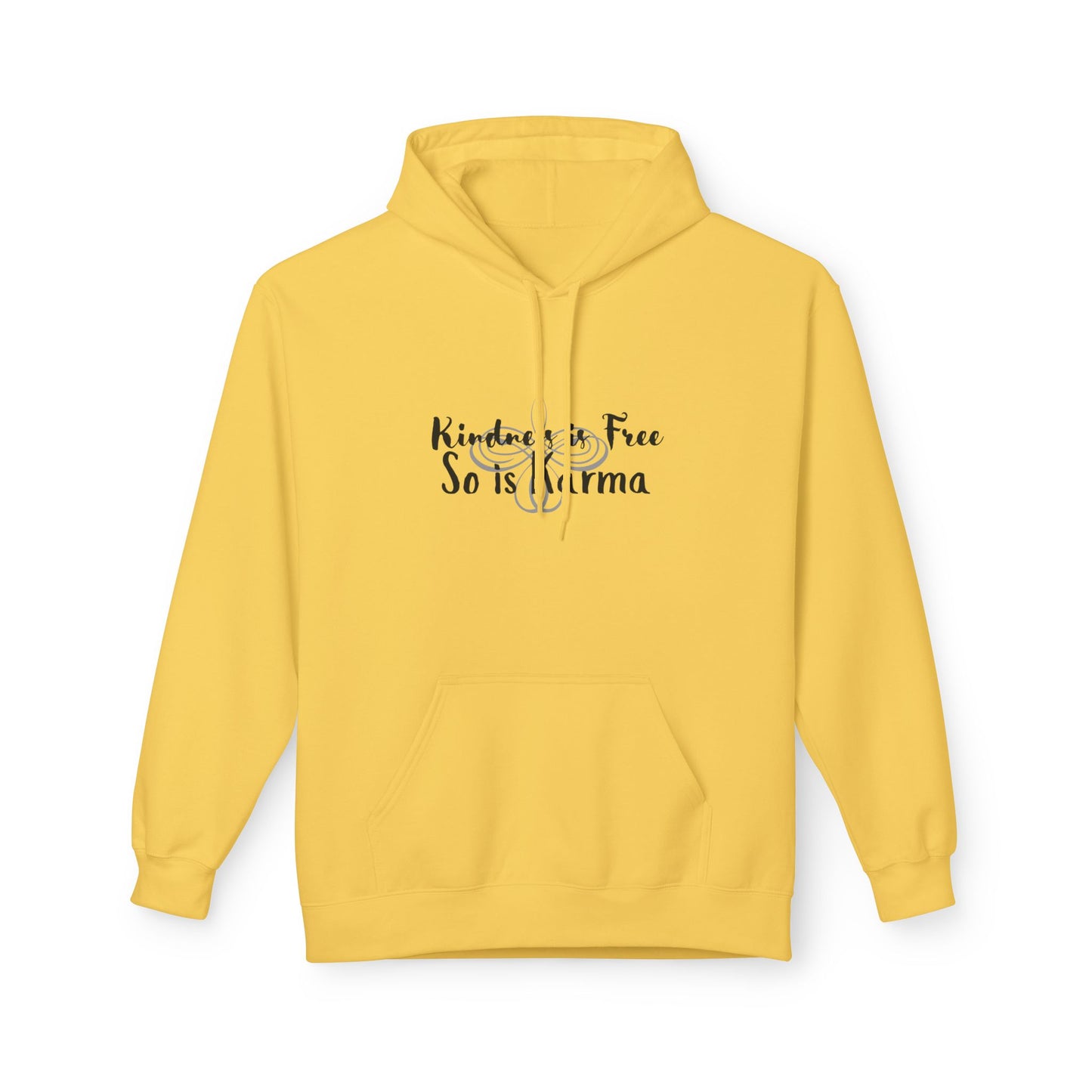 Kindness Is Free Hoodie | Karma Too | Positive Vibes Sweatshirt Daisy