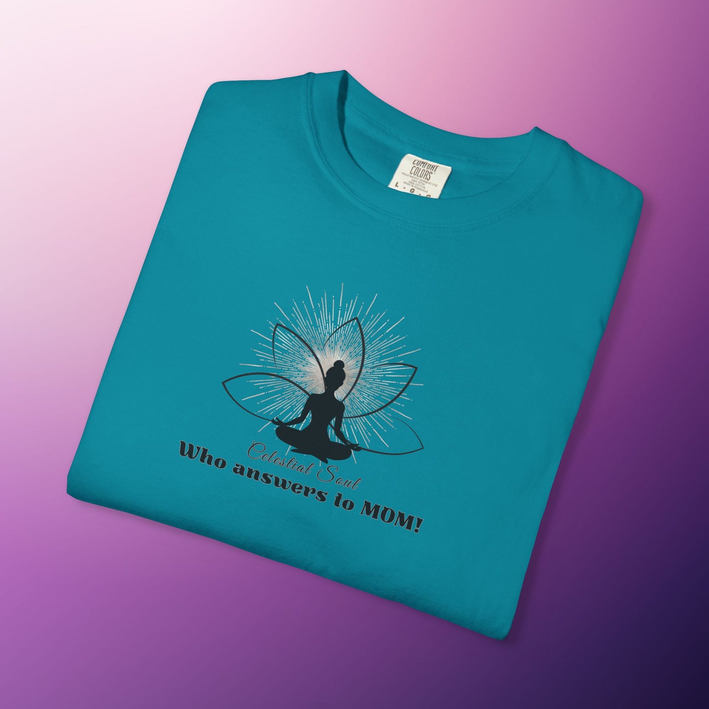 Celestial Soul Mom T-Shirt – Who Answers to MOM!
