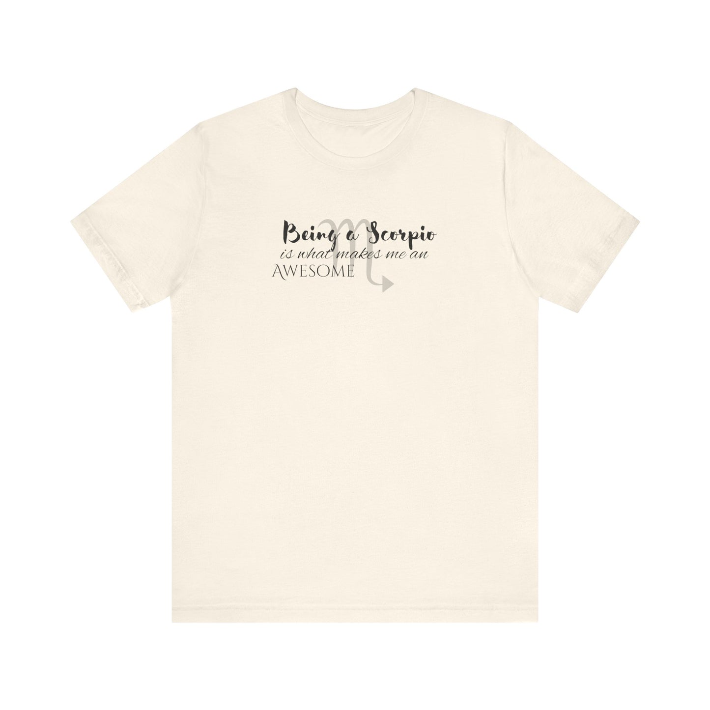 Awesome Unisex Scorpio Tshirt | Horoscope Profession Tee Natural