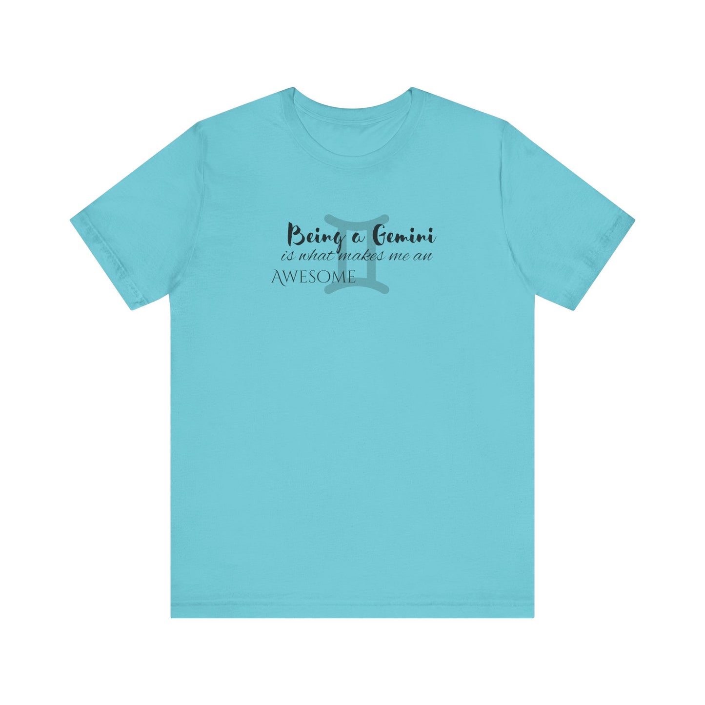 Awesome Unisex Gemini Tshirt | Horoscope Profession Tee Turquoise
