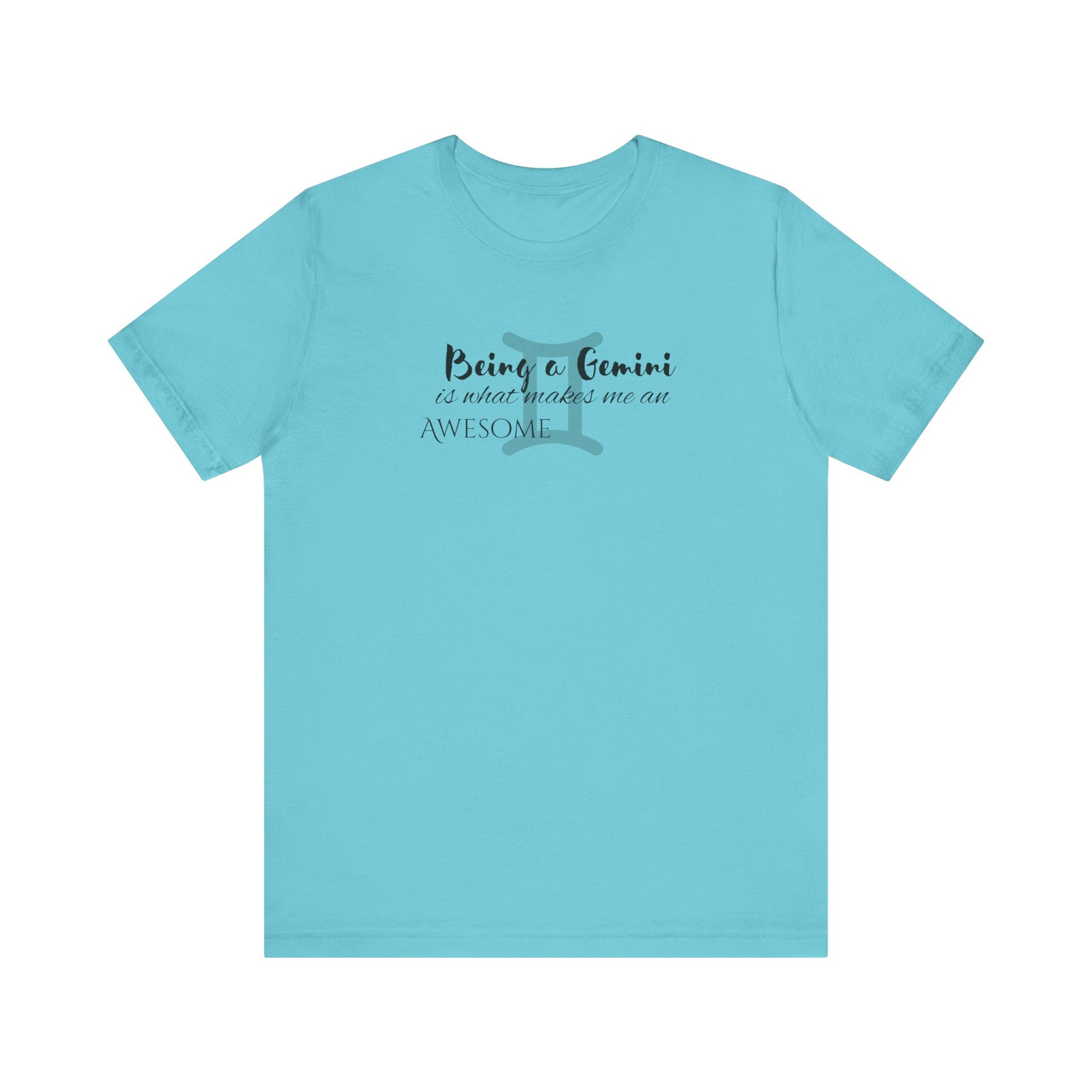 Awesome Unisex Gemini Tshirt | Horoscope Profession Tee Turquoise