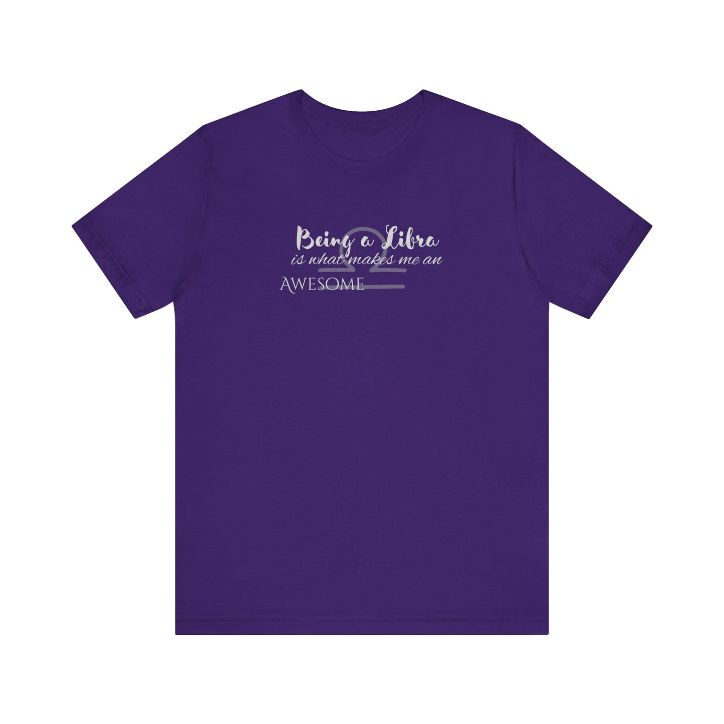 Awesome Unisex Libra Tshirt | Horoscope Profession Tee Team Purple