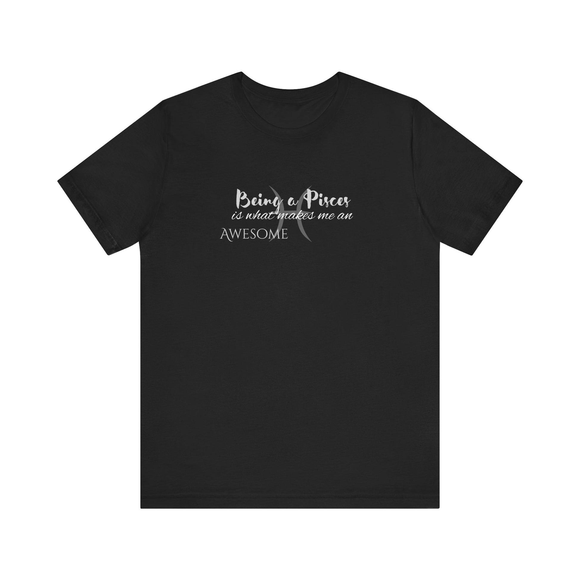 Awesome Unisex Pisces Tshirt | Horoscope Profession Tee Black