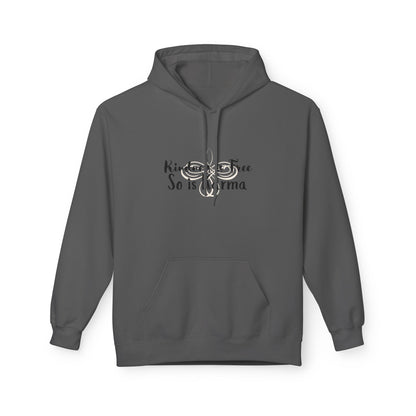 Kindness Is Free Hoodie | Karma Too | Positive Vibes Sweatshirt Charcoal