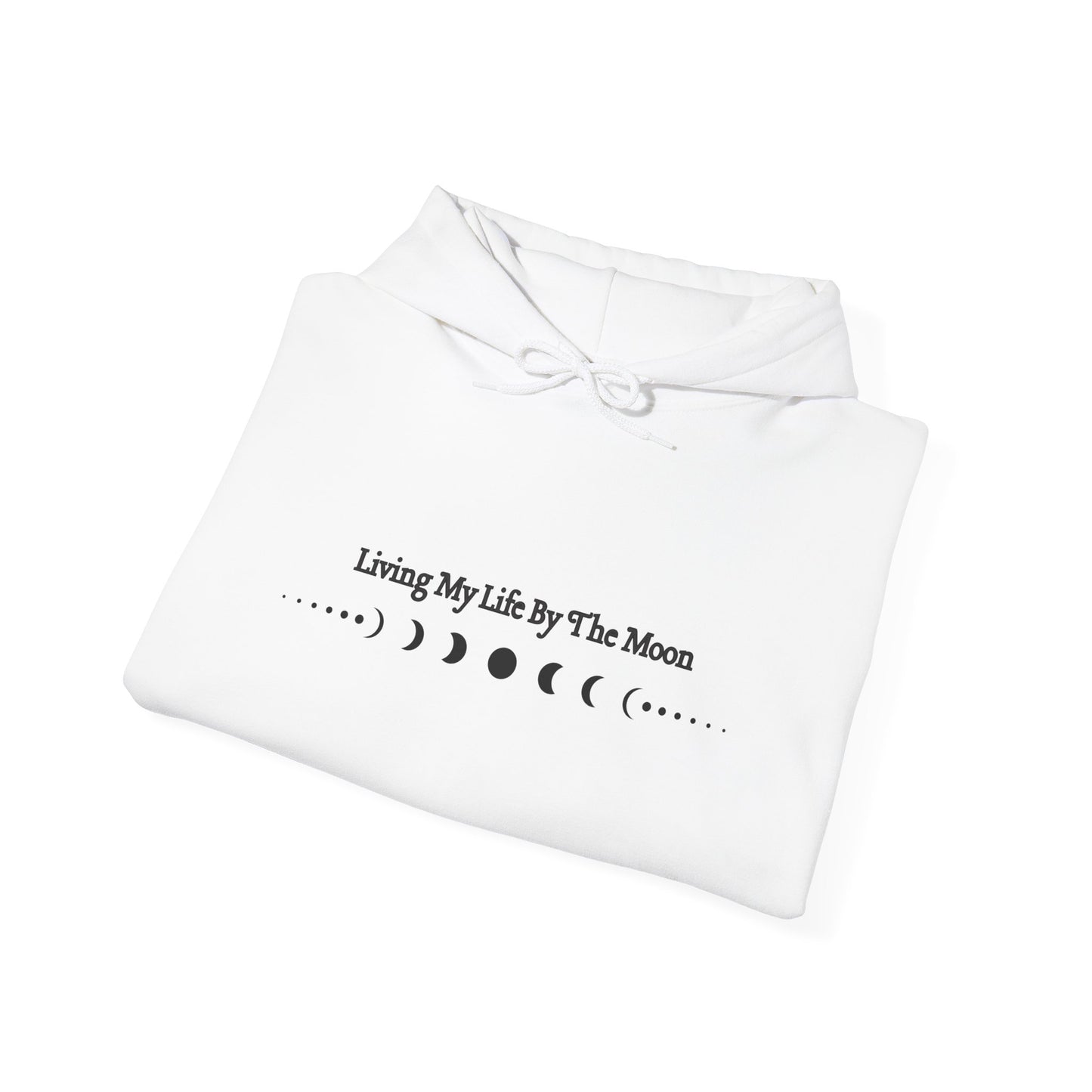 Living My Life by the Moon Hoodie – Moon Phase Astrology Sweatshirt