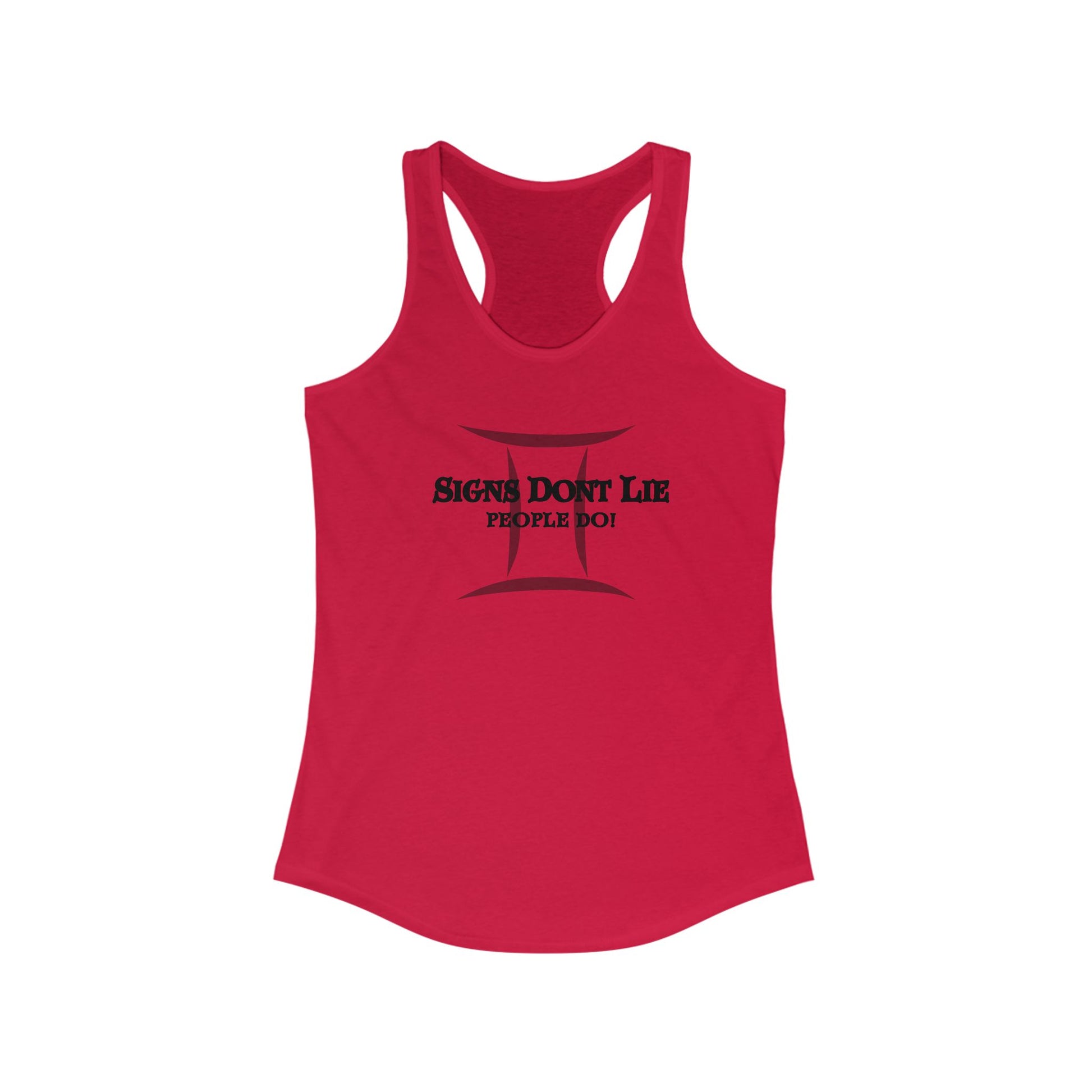 Signs Don't Lie, People Do! Zodiac Tank Top Solid Red