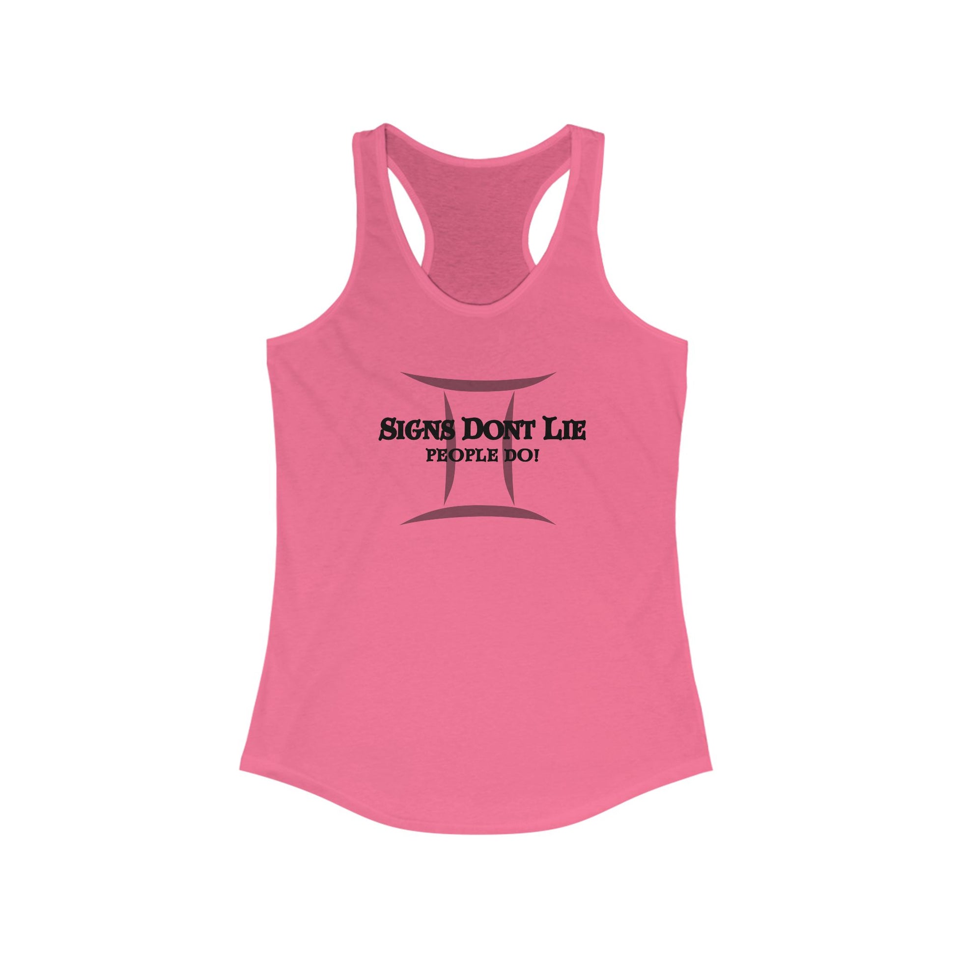 Signs Don't Lie, People Do! Zodiac Tank Top Solid Hot Pink