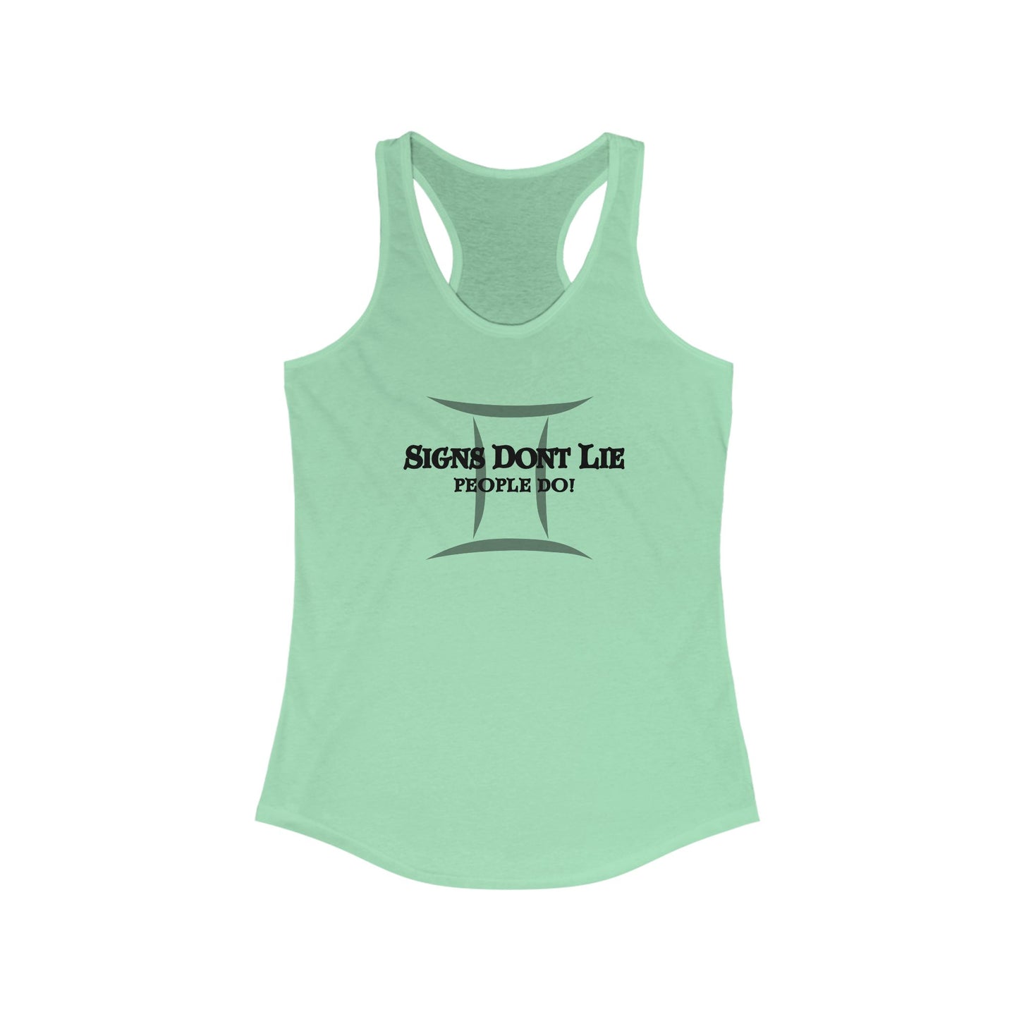 Signs Don't Lie, People Do! Zodiac Tank Top Solid Mint