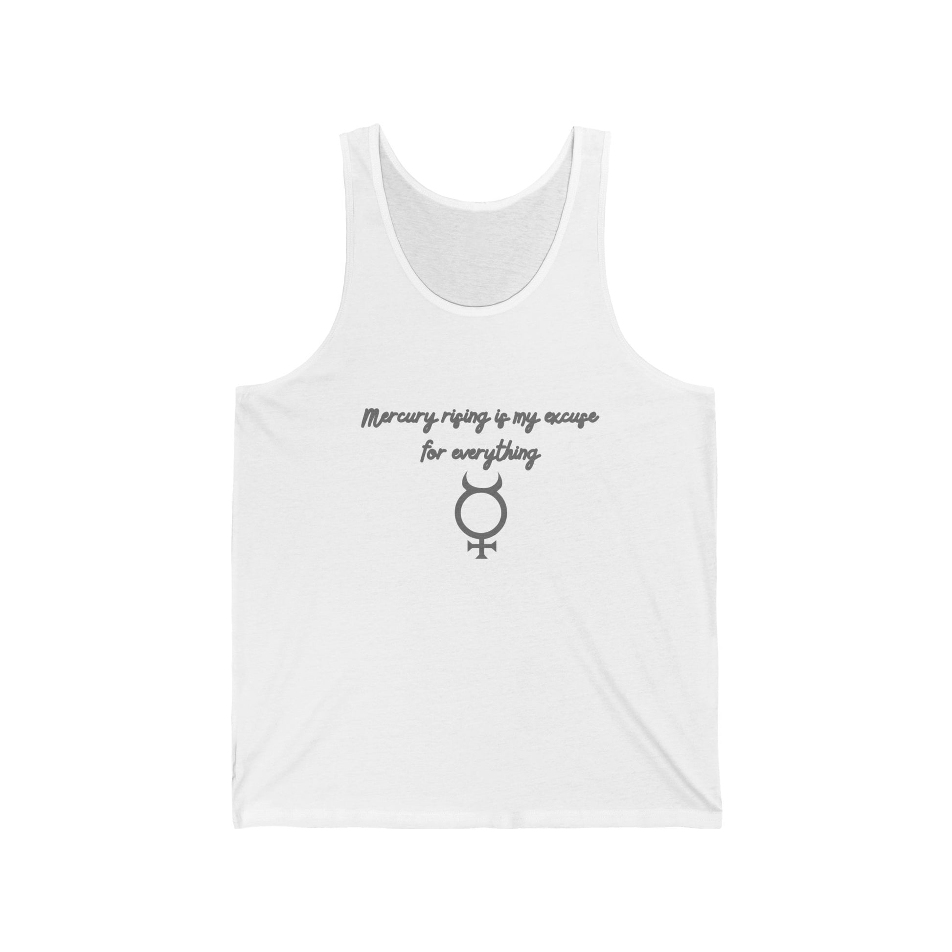 Mercury Rising Tank Top – Funny Astrology Excuse Shirt for Women White