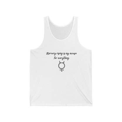 Mercury Rising Tank Top – Funny Astrology Excuse Shirt for Women White