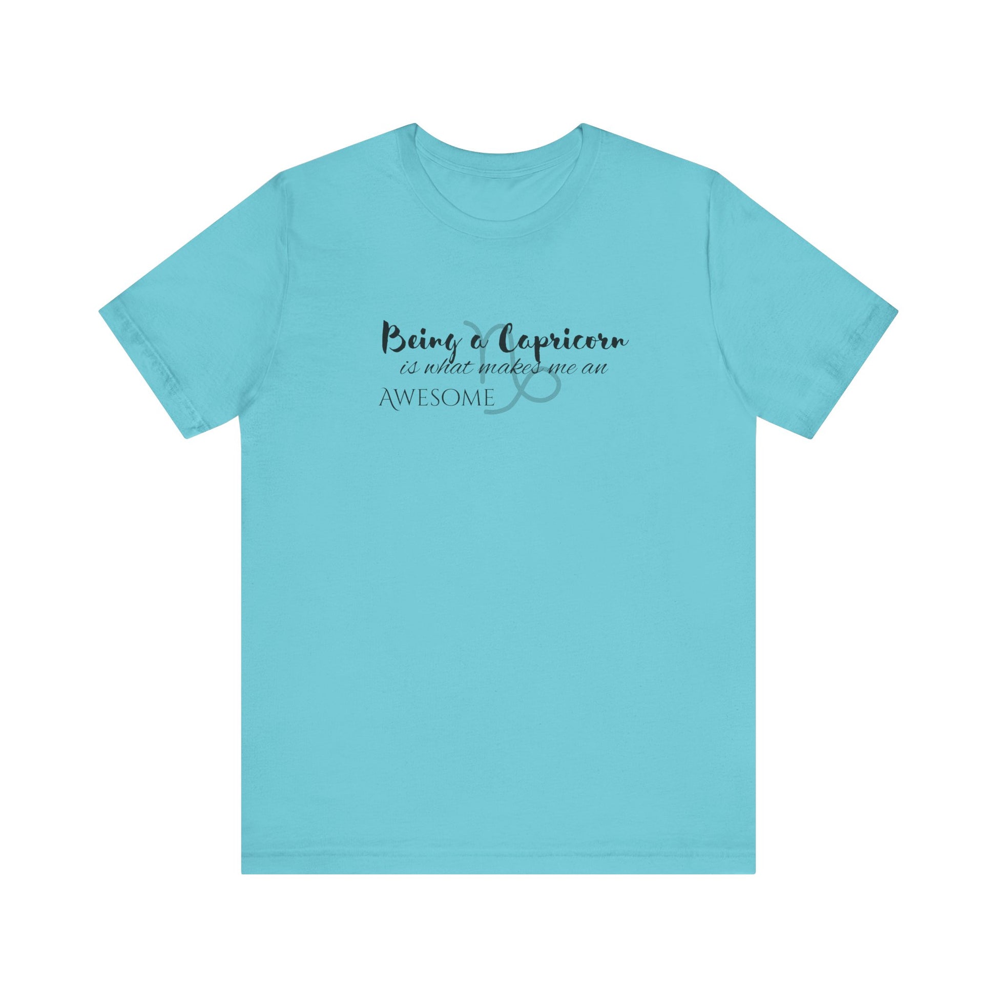 Awesome Unisex Capricorn Tshirt | Horoscope Profession Tee Turquoise