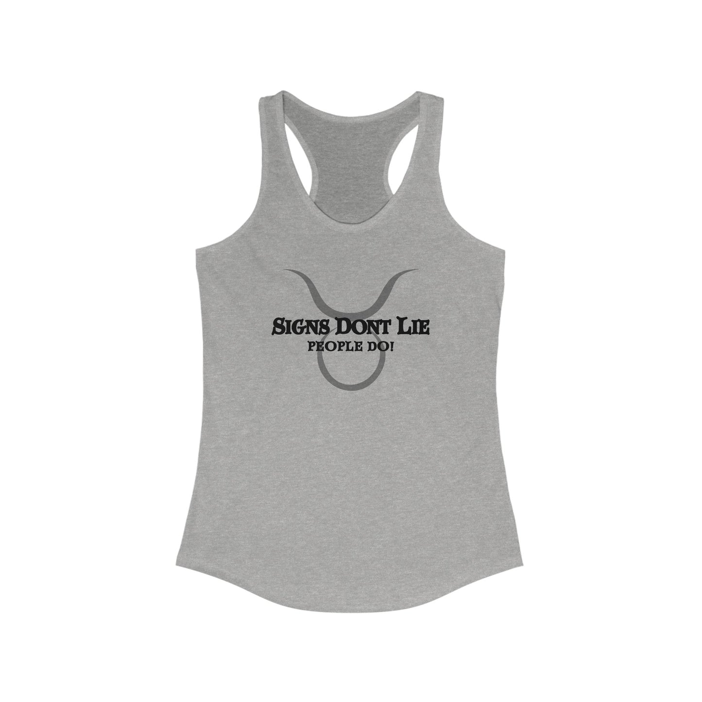 Signs Don't Lie, People Do! Zodiac Tank Top Heather Grey