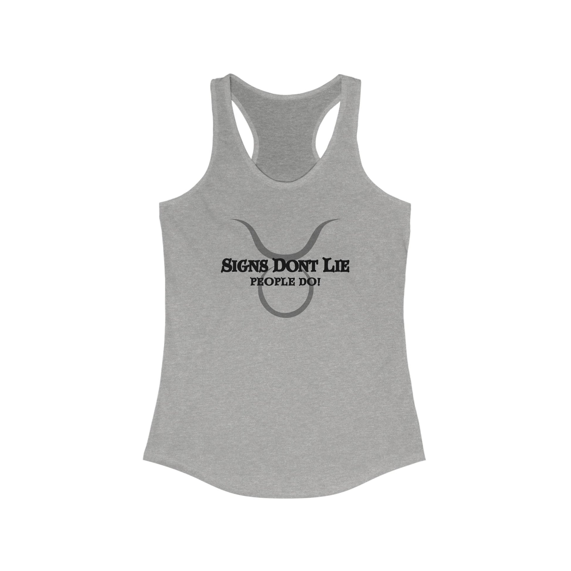 Signs Don't Lie, People Do! Zodiac Tank Top Heather Grey