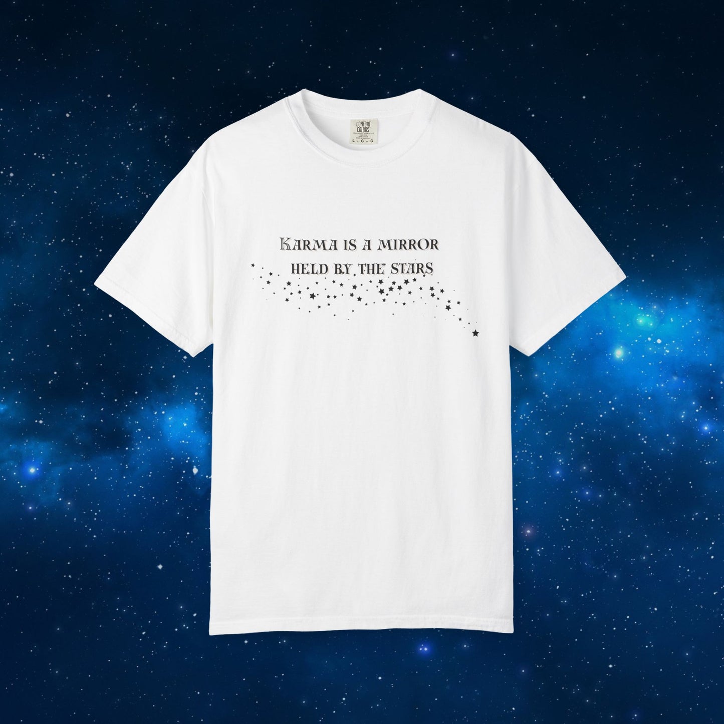 Karma Is a Mirror Held by the Stars – Spiritual Astrology T-Shirt White