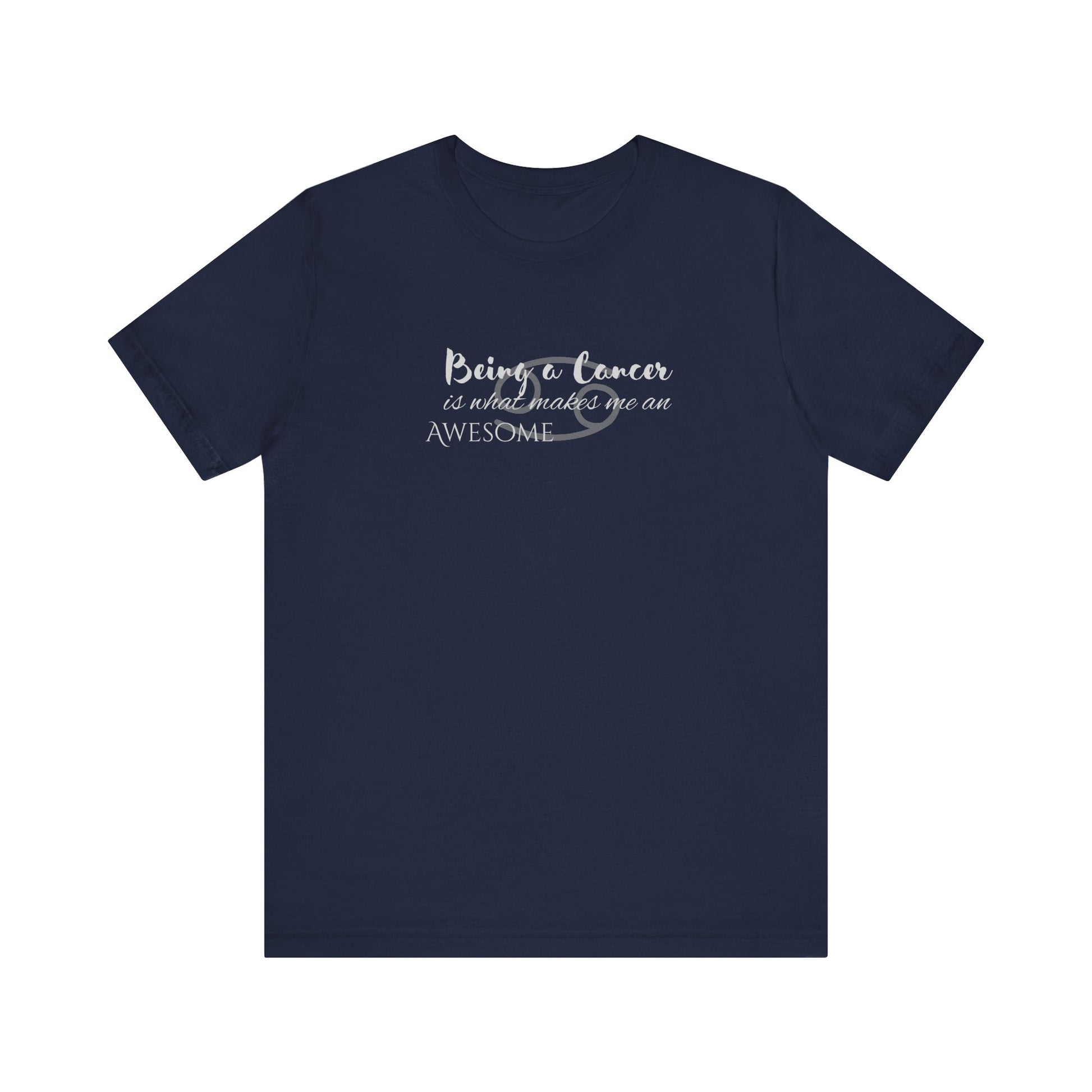 Awesome Unisex Cancer Tshirt | Horoscope Profession Tee Navy