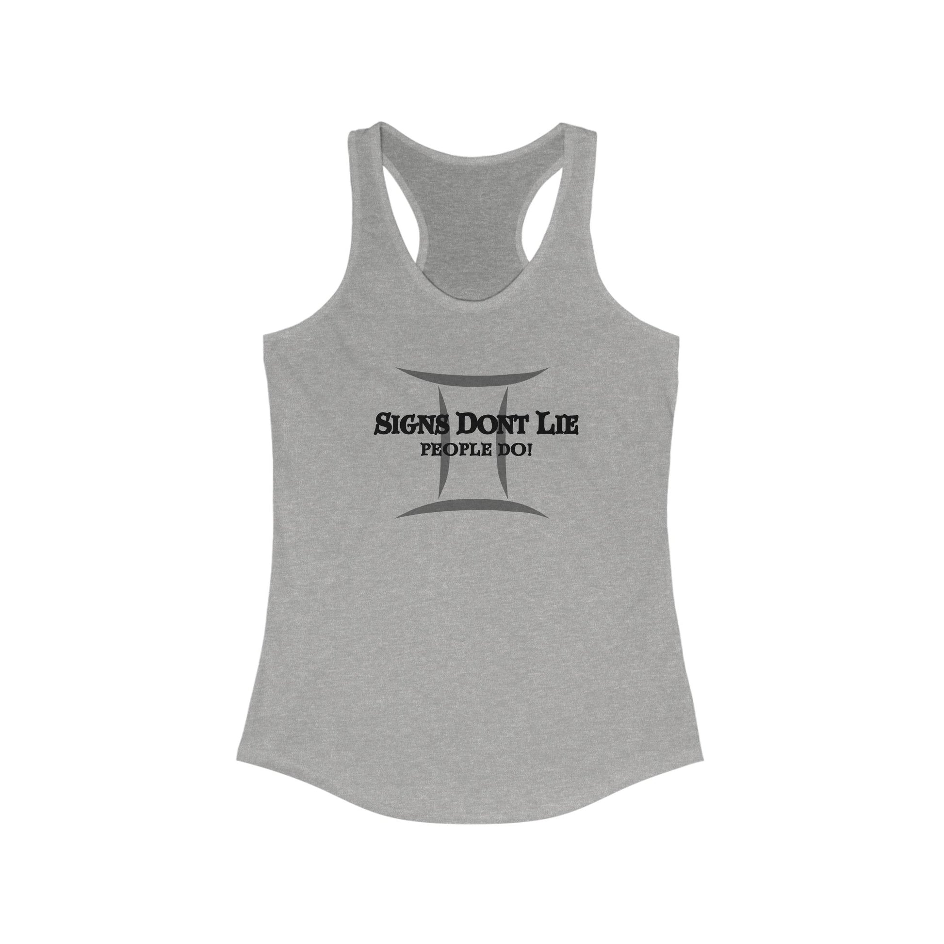 Signs Don't Lie, People Do! Zodiac Tank Top Heather Grey