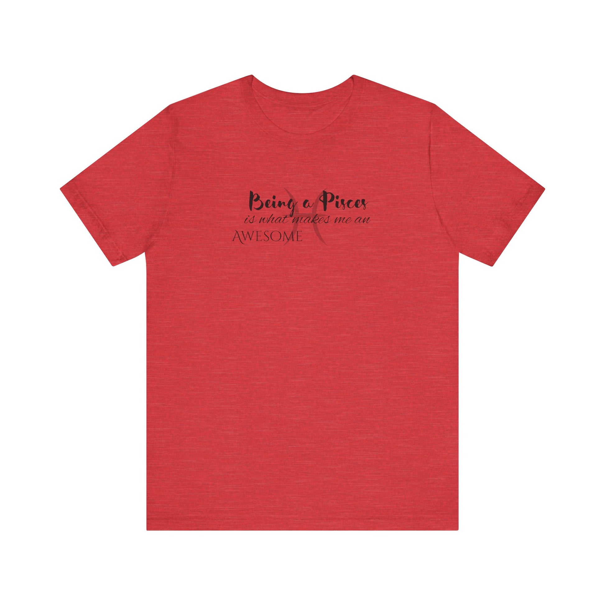 Awesome Unisex Pisces Tshirt | Horoscope Profession Tee