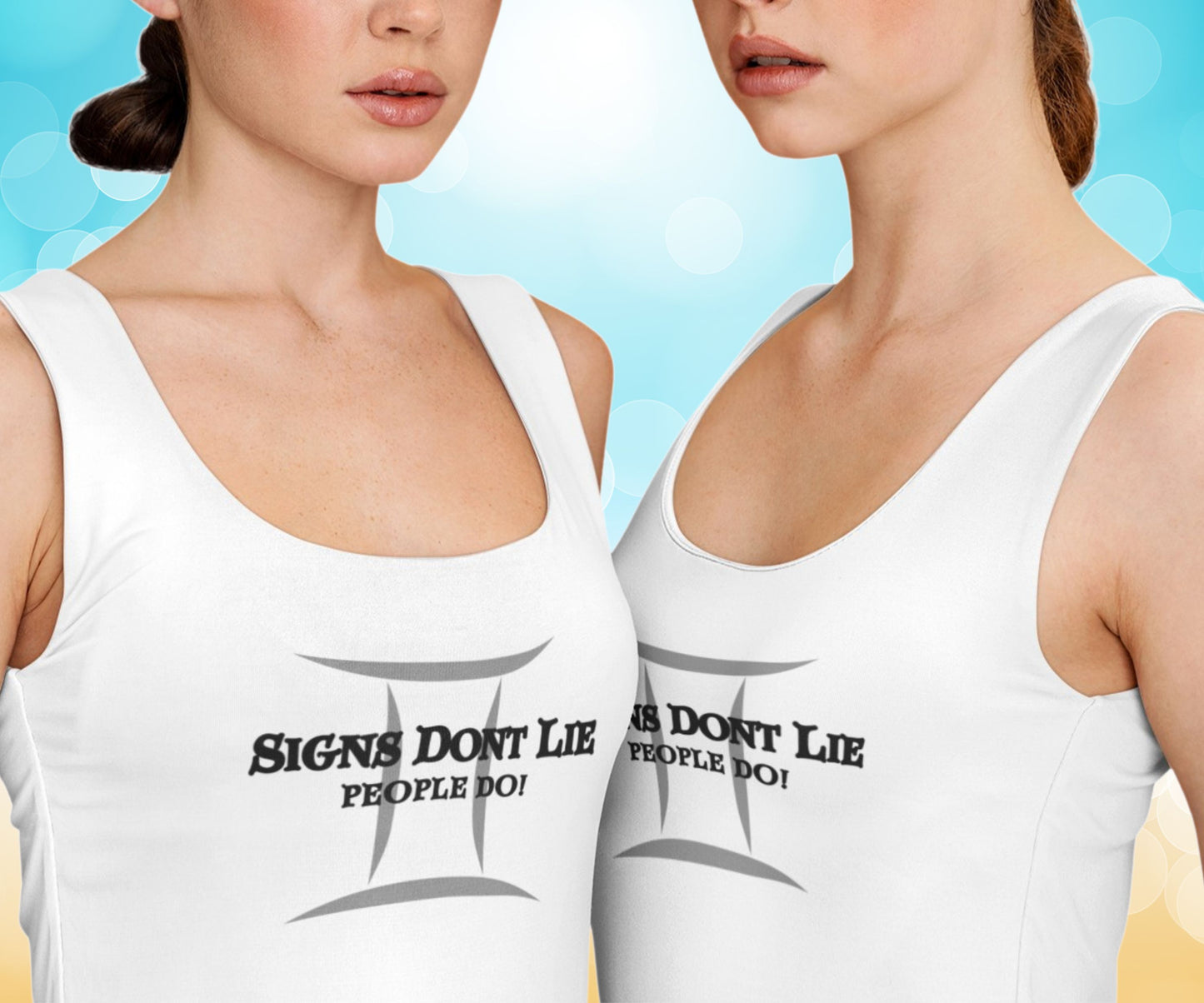 Signs Don't Lie, People Do! Zodiac Tank Top