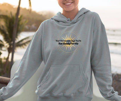 Confident Horoscope Hoodie | Not Ready for me Apparel