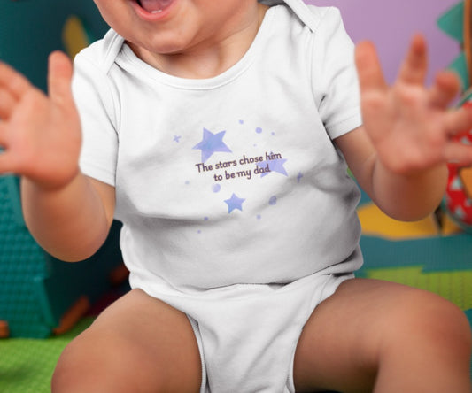 Custom Baby Onesie – "The Stars Chose Him to Be My Dad" | Personalized Gender & Design