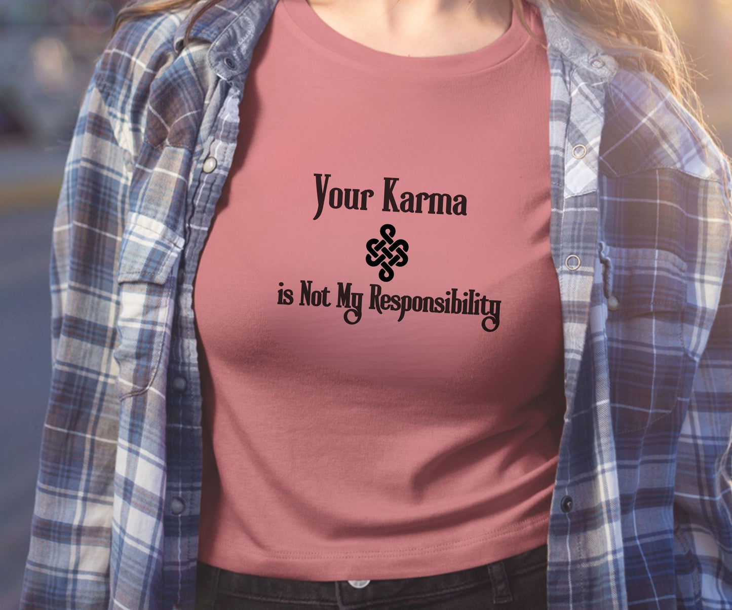 Your Karma Is Not My Responsibility T-Shirt – Spiritual Boundaries Tee